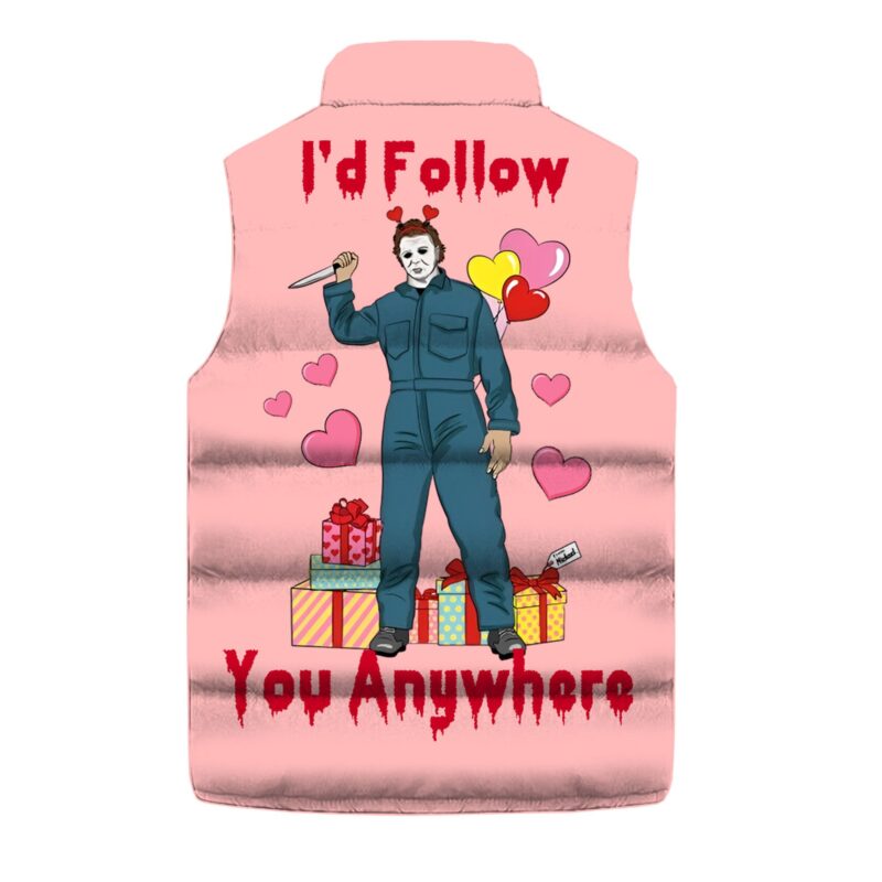 Id Follow You Anywhere Michael Myers Sleeveless Coat Sleeveless Vest Gift For Fans CCS4085 2